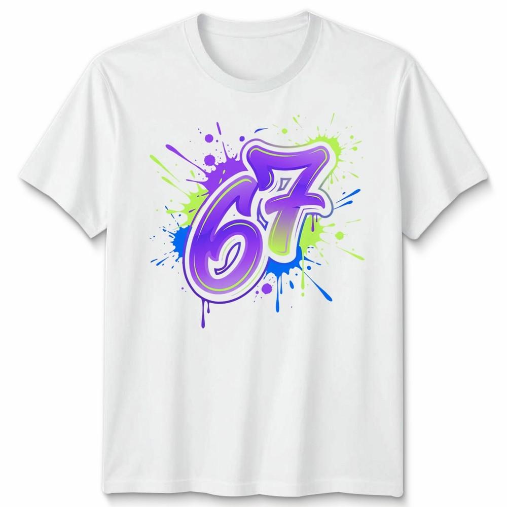 Graffiti 67 Unisex T Shirt Bright Neon Paint Slogan Six Seven Meme Number Day