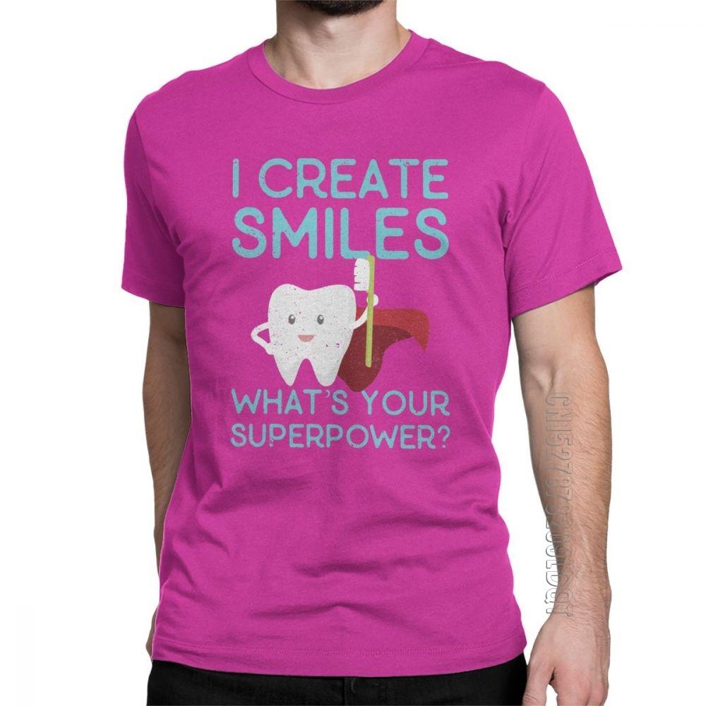 I Create Smiles TShirt Unisex Dentist Dental Hygienist Male Tshirt Vintage Basic Tees O Neck Pure Cotton Tops Gift Idea T Shirts
