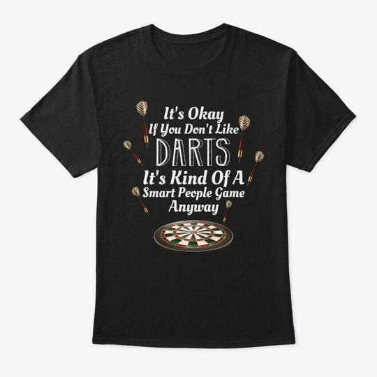 Kind Of Smart People Like Darts T-Shirt Size S to 5XL M