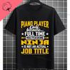 Funny Always Be Yourself Unless You Can Be A Piano Player Graphic Tshirt Pure Cotton Short Sleeve Casual Streetwear Tshirts
