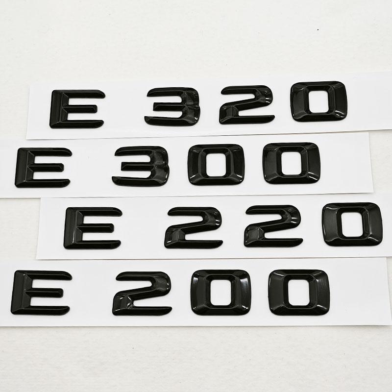 3D ABS Glossy Black Car Letters Logo E300 E220 E320 E200 Rear Trunk Badge Emblem For Mercedes Benz E Class E300 E320 Accessories