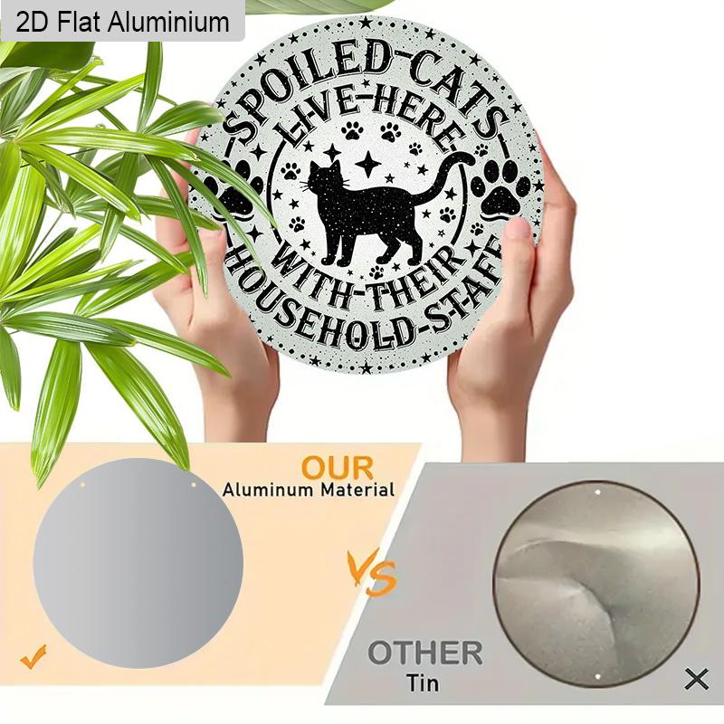 2D Flat Aluminium Sign with Spoiled Cat Pattern - Unique Decorative Sign & Plaque with Paws Stars - Ideal for Wall Decoration - No Electricity Needed