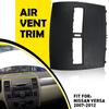 For Nissan Versa 07-12 Black Front Upper Top Center Dash Air Vent Trim Bezel