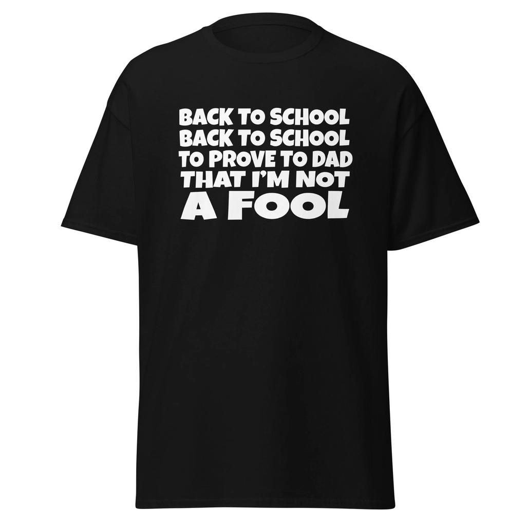 Back To School - Funny Billy Madison Movie Quote Shirt, Unisex