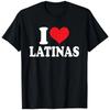T-Shirt I Love Latinas Heart Love Latinas