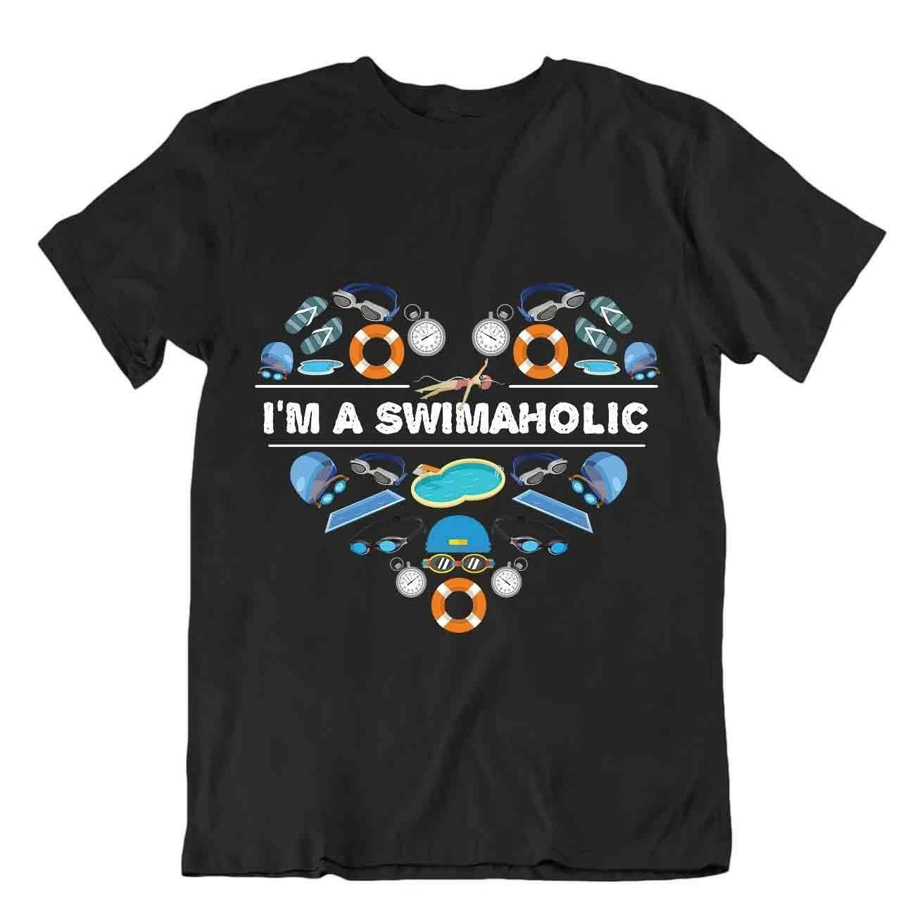 I Am Swimaholic T-SHIRT Funny Stylish Geek T Shirt Great Gift Life 4XL