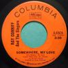7inch Record RAY CONNIFF  THE SINGERS  RAY CON  Somewhere My Love  Midsummer In S 443626 Columbia 1966 Canada Pop Used