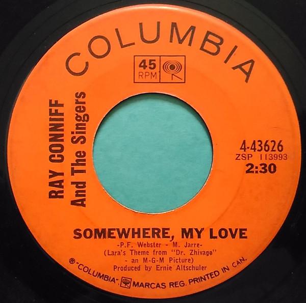 

7-дюймовая пластинка RAY CONNIFF THE SINGERS RAY CON Somewhere My Love Midsummer In S 443626 Columbia 1966 Канада Поп Б/у