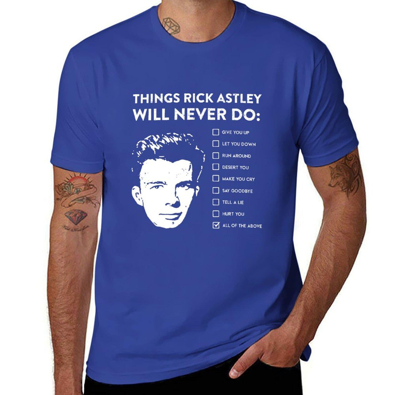 

Things Rick Astley Will Never Do T-Shirt funnys aesthetic clothes tops mens cotton t shirts S