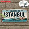 D FlatpcVintage Metal SignOnly for DecorationOutdoor Wall Art ( )Welcome To Istanbul SignCity of Two Continents