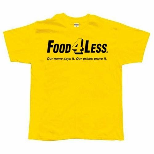 FOOD 4 LESS Grocery Store T-shirt Unisex T-Shirt XXXXL