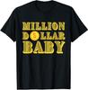 NEW LIMITED Feeling Rich And In Love Million Dollar Baby T-Shirt