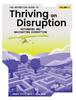 The The Definitive Guide To Thriving On Disruption : Volume I - Reframing and Navigating Disruption Book