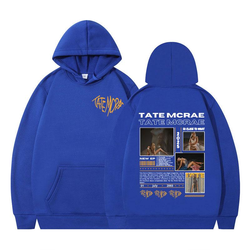Tate McRae So Close To What Fashion Harajuku Sweatshirt Autumn Winter Casual Hoodie Men Women Aesthetics Pullover Fans Gift Tops