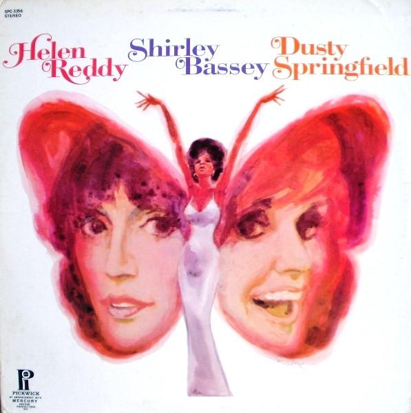 

LP Record HELEN REDDY / SHIRLEY BASSEY / DUST - Helen Reddy / Shirley Bassey / Dust SPC3356 Pickwick/33 Rec 1973 US Jazz Used