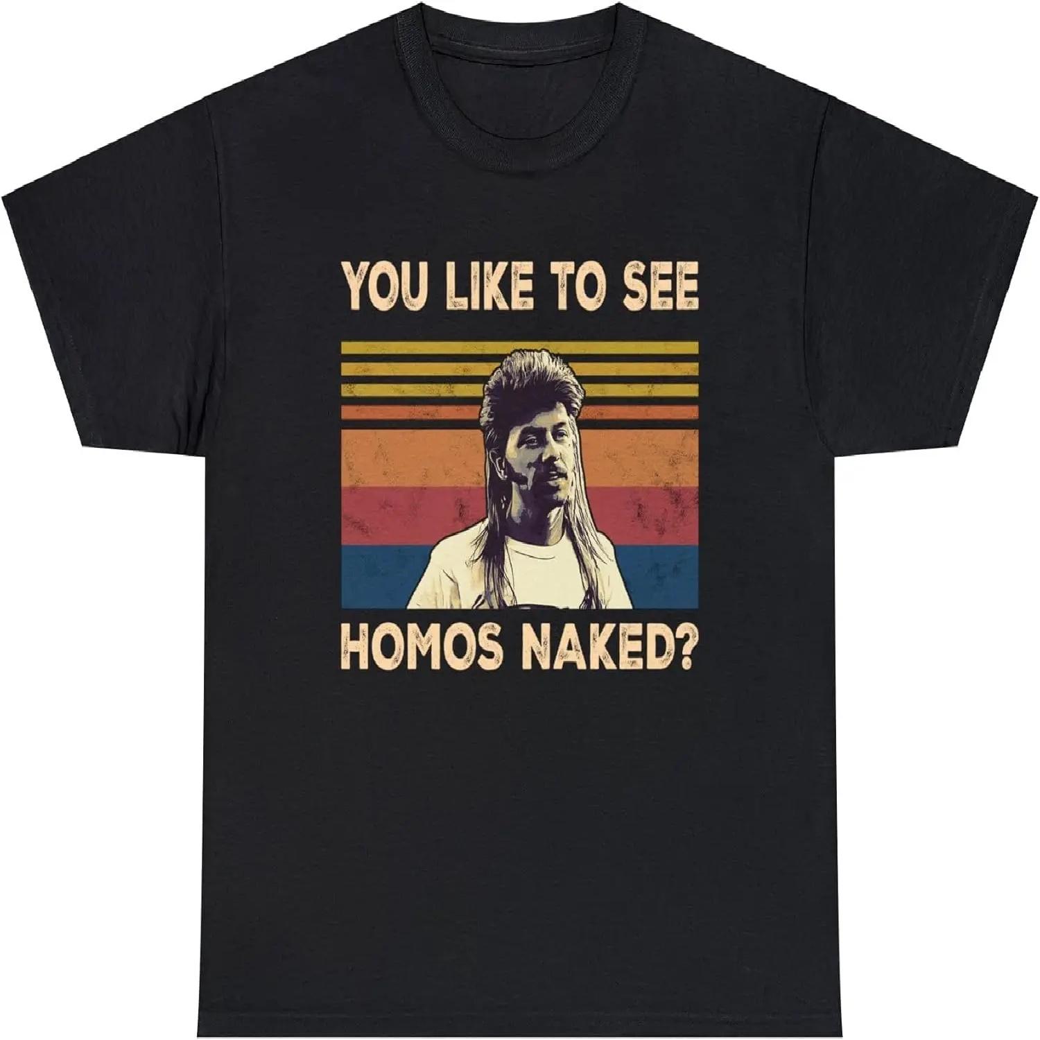 

You Like to See Homos Naked Vintage Movie Shirt Unisex Black S чёрный