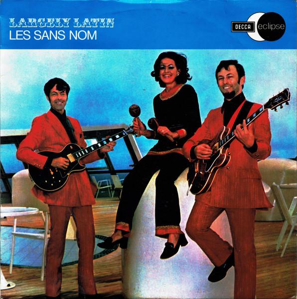 

LP Record LES SANS NOM - Largely Latin ECS2095 Decca, Eclipse 1971 UK Latin Used