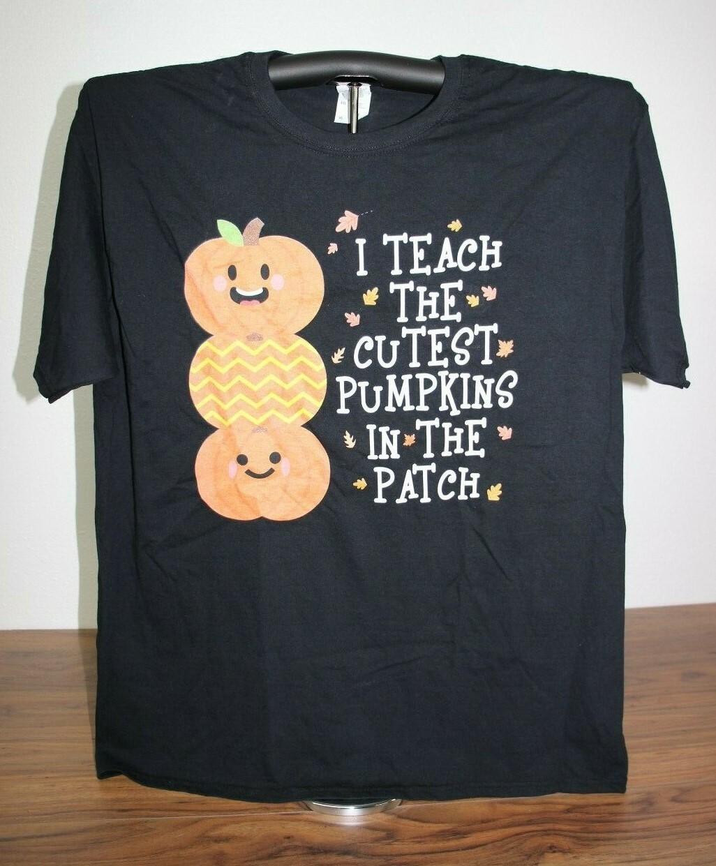 I Teach the Cutest Pumpkins in the Patch- Fall T-Shirt XL, Black XXL