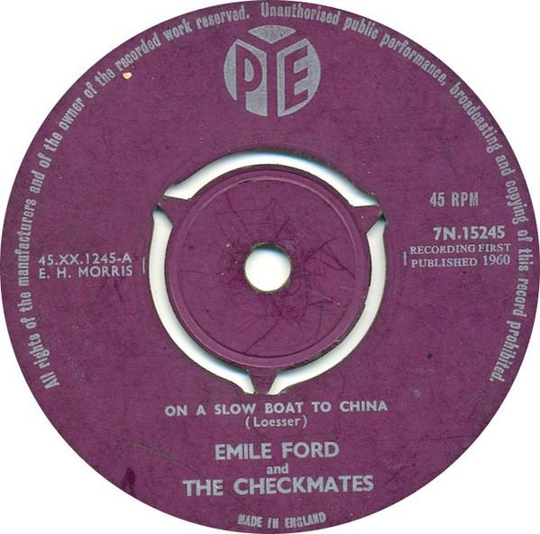 

7inch Record EMILE FORD & THE CHECKMATES - On A Slow Boat To China 7N15245 Pye Records 1960 UK Rock Used
