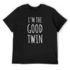 I'm The Good Twin - Matching Evil Twin Design Also Available! T-Shirt Man T-shirt Football T Shirt Mens Big and Tall T Shirts