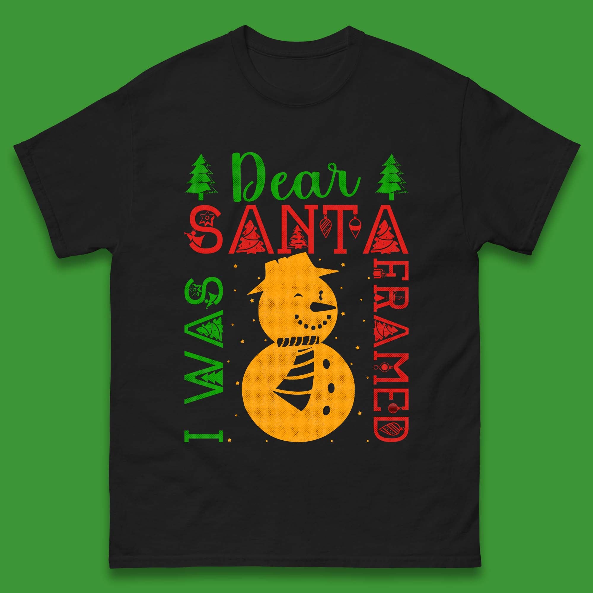 

Dear Santa I Was Framed Snowman Christmas Mens T Shirt Womens Tops Tees 4XL