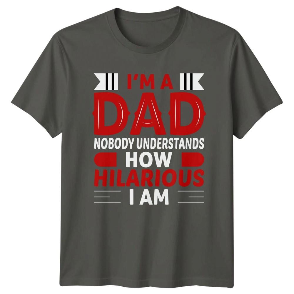 Im A Dad Nobody Understands Unisexs TShirt Dad Jokes Family Fathers Day Gift S