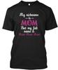 #family-my Nickname Is Mom But My Fullna T Shirt Made In the USA Size S To 5XL