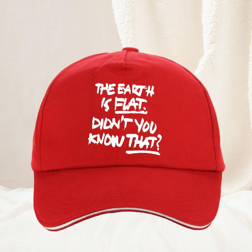 The Earth Is Flat Didnt You Know That funny Baseball Cap Unisex Women Adjustable Casual Outdoor Hats Headwear Travel Gift