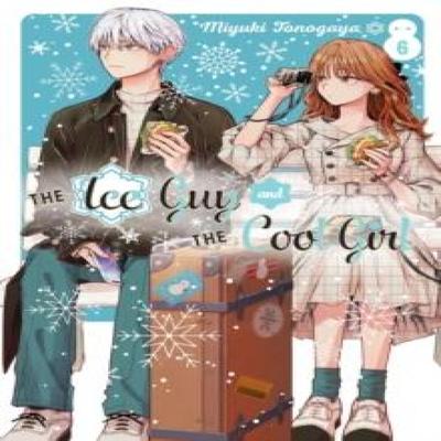 The Ice Guy and the Cool Girl 06 by Miyuki Tonogaya Paperback Book 9781646092420