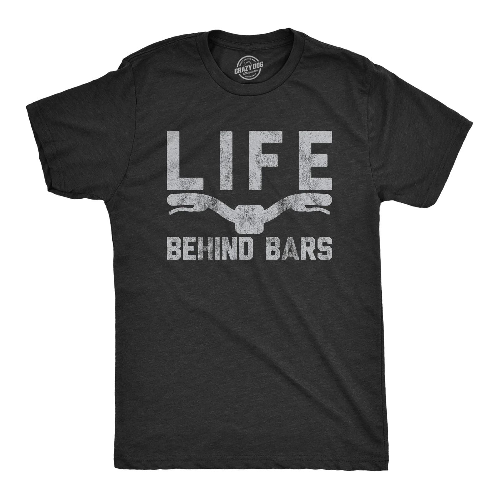 Mens Life Behind Bars T shirt Funny Cycling Bike Graphic Cycologist Novelty Tee M