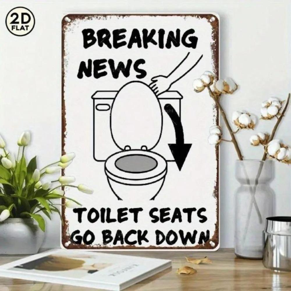 Humorous Bathroom Sign Toilet Seat Aluminum Art 8x12 Wall Decor Novelty