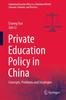 The Private Education Policy In China : Concepts, Problems and Strategies Book