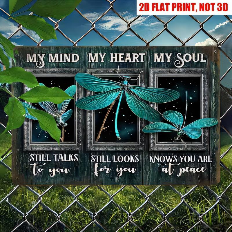 Tin Sign Print Vintage Dragonfly Quote Wall Art My Mind My Heart My Soul Decor Metal Sign for Garden Fence Patio Home Office