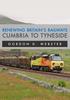 Kniha Renewing Britain's Railways: Cumbria To Tyneside