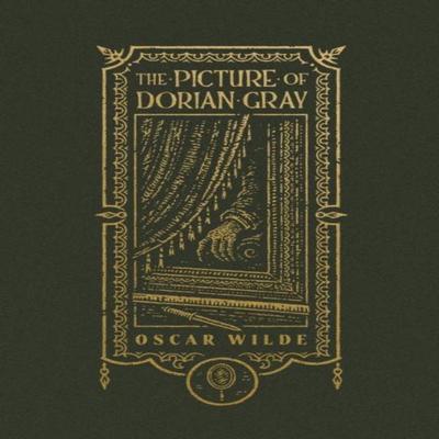 The Picture of Dorian Gray The Gothic Chronicles Collection Deluxe Edition by Oscar Wilde... 9781400344161