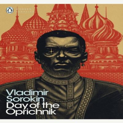 Day of the Oprichnik by Vladimir Sorokin Paperback Book 9780241355114