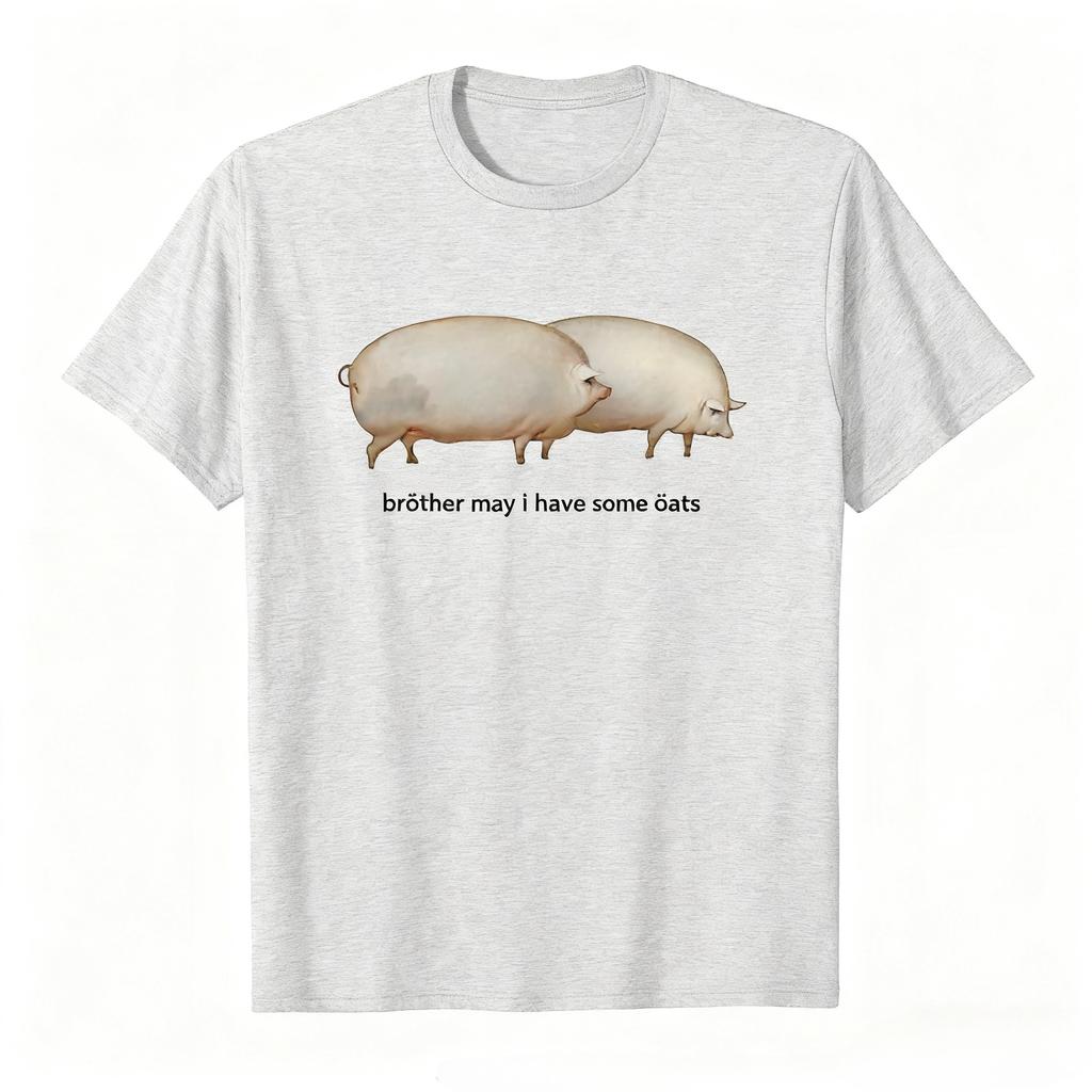 Brother May I Have Some Oats Classic Dank Meme Pair of Pigs T-Shirt Funny Fashion Tshirt Men T Shirt Tees Funny Clothes