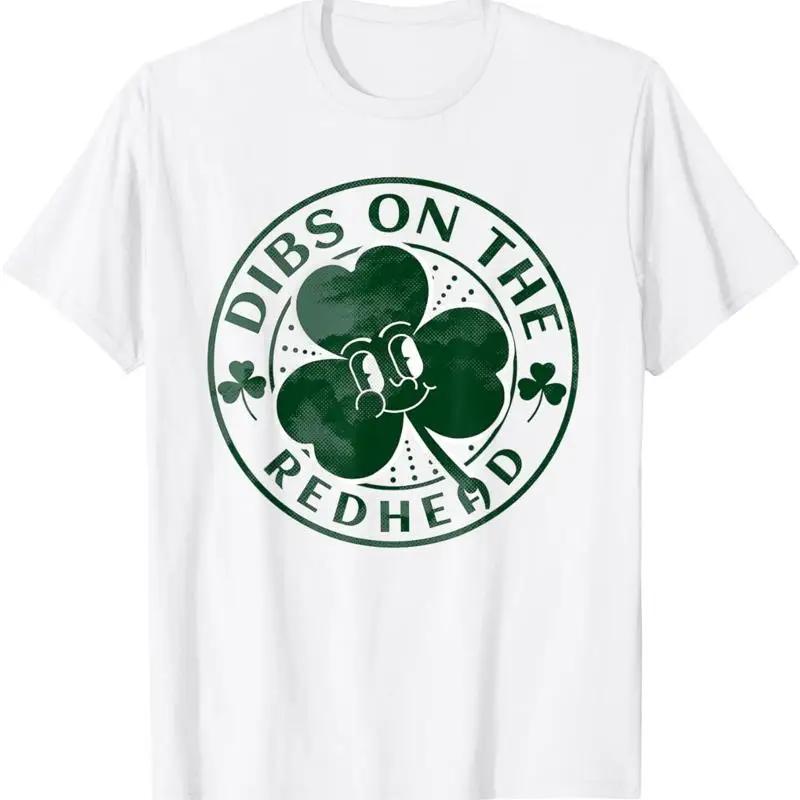 Dibs On the Redhead St Patricks Day Funny Irish Shamrock T Shirt