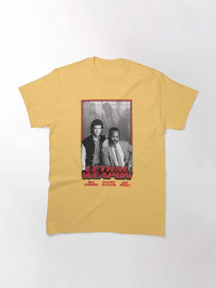 Lethal Weapon Action Movie American Police Motivational Lethal Weapons Gifts Movie Fans Classic T-Shirt