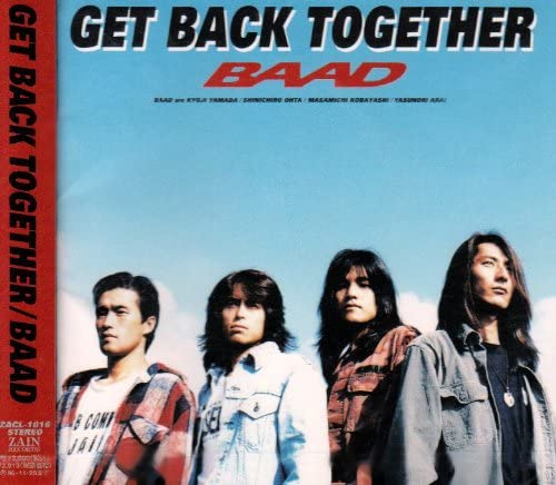 

CD BAAD - GET BACK TOGETHER ZACL1016 ZAIN Japan Japanese Pop/Rock Used