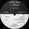 12inch Record T.CHANA  Layin Trax Vol 1 DEROY101 DEROY RECORDS 1999 UK Dance  Electronica Used