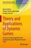 The Theory and Applications of Dynamic Games : A Course On Noncooperative and Cooperative Games Played Over Event Trees : 51 Book