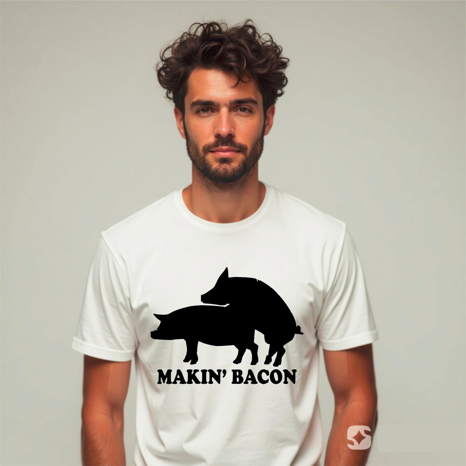 Mens Makin Bacon T Shirt Funny Inappropriate Pig Rude Joke Humor Tee Top Adults XXXXL