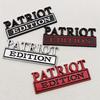 PATRIOT Edition 3D Emblem Sticker Badge Fender Funny Decals Car Truck Replacement Door Decoration for Universal Car SUV
