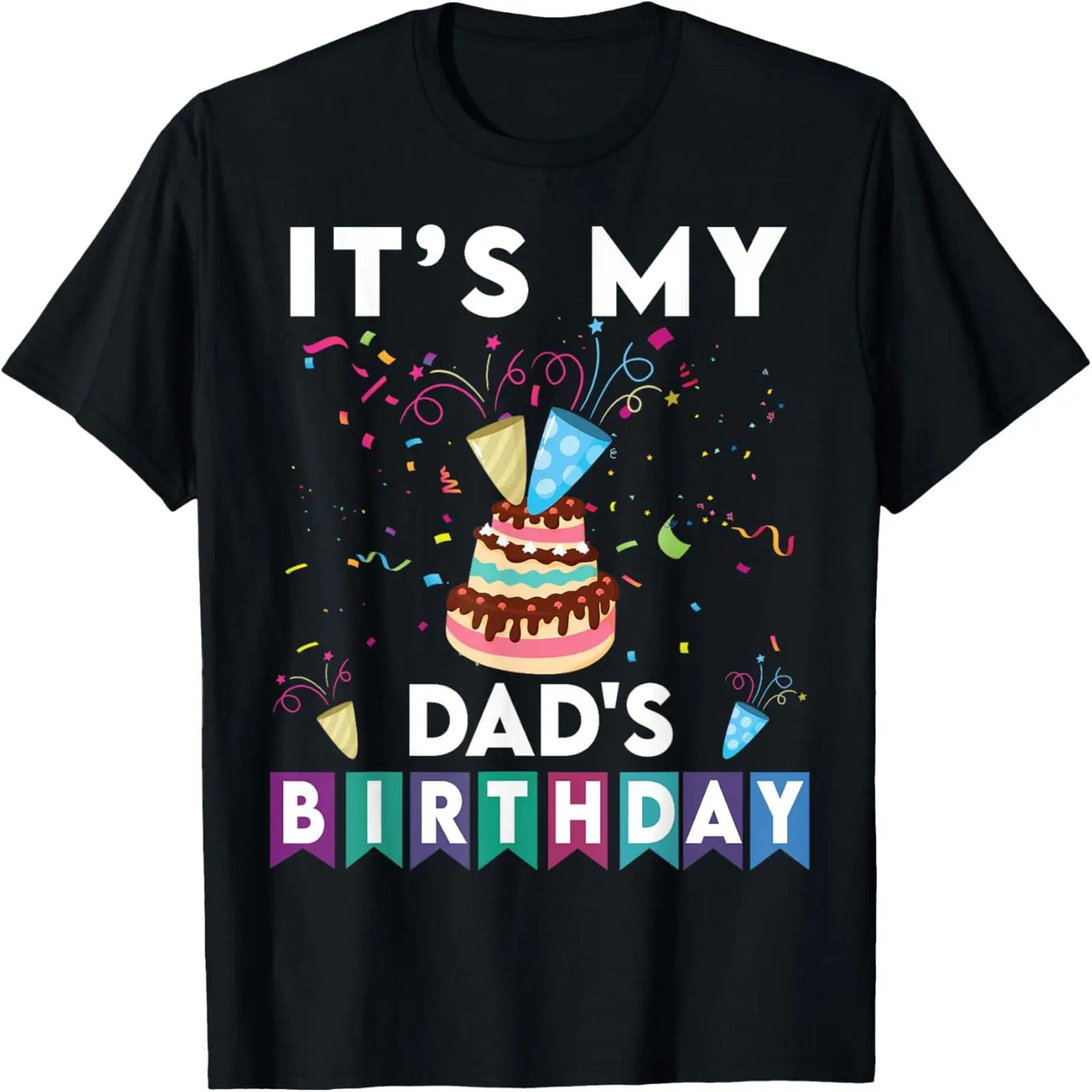 

It s My dad s Birthday Family Matching confetti cake T-Shirt XXXXXL чорний