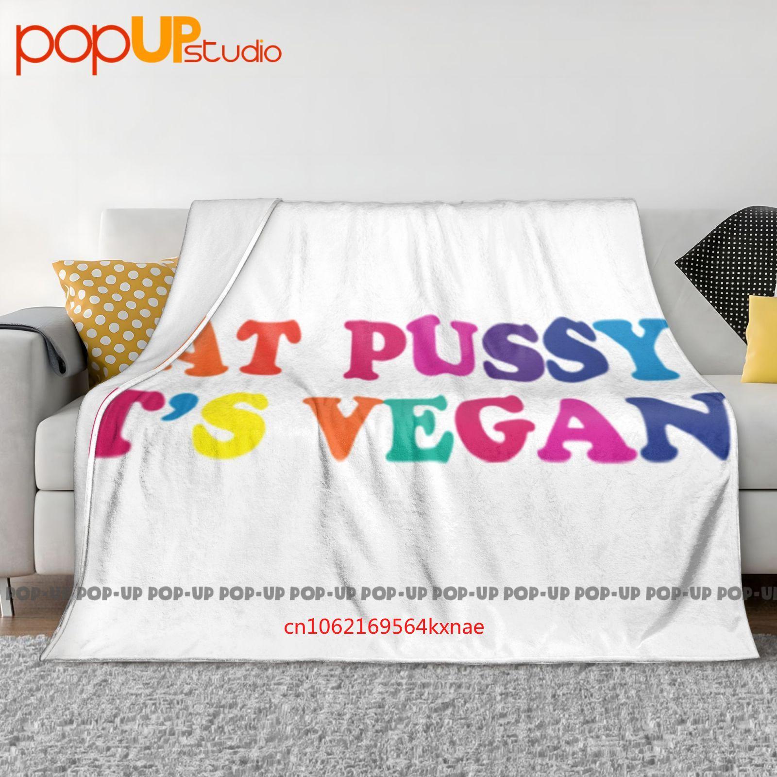 Eat Pussy Its Vegan Y2K Aesthetic Ultra-Soft Blanket Quilt Winter Sofa Cover Bed Covers 30x40in