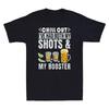 Chill Out I've Had Both My Shots and Booster Funny Vaccine Joke Men's T-Shirt