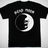 Dead Moon Rock Band Black Cotton All Sizes Short Sleeve S 5Xl 16