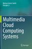 The Multimedia Cloud Computing Systems Book