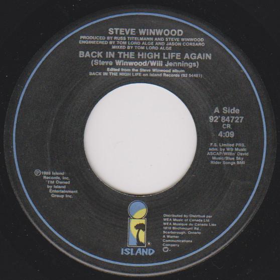 

7inch Record STEVE WINWOOD - Back In The High Life Again 9284727 ISLAND 1986 Canada Rock Used
